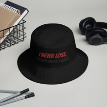 Load image into Gallery viewer, "I Never Lose" Bucket Hat