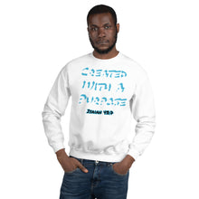 Load image into Gallery viewer, Unisex "Isaiah 43:7" Sweatshirt