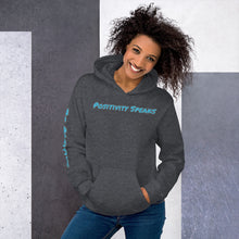 Load image into Gallery viewer, Unisex "Positivity Speaks" Hoodie - dark colors