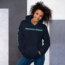 Load image into Gallery viewer, Unisex "Positivity Speaks" Hoodie - dark colors