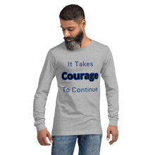 Load image into Gallery viewer, Unisex Long Sleeve "Courage" Tee