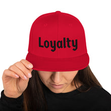 Load image into Gallery viewer, Snapback &quot;Loyalty&quot; Hat
